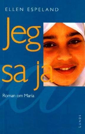 Jeg sa ja 9788252035889 Ellen Espeland Brukte bøker