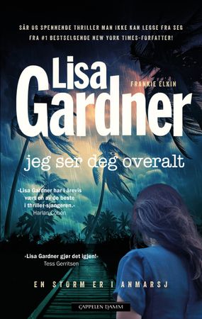Jeg ser deg overalt 9788202846671 Lisa Gardner Brukte bøker