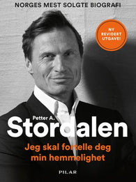 Jeg skal fortelle deg min hemmelighet 9788293516453 Petter A. Stordalen Brukte bøker