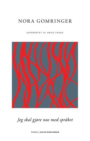 Jeg skal gjøre noe med språket 9788256028719 Nora Gomringer Brukte bøker