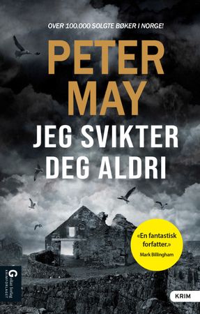 Jeg svikter deg aldri 9788283990492 Peter May Brukte bøker