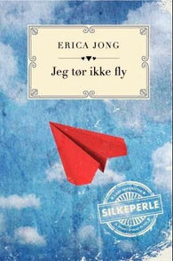 Jeg tør ikke fly 9788282700016 Erica Jong Brukte bøker
