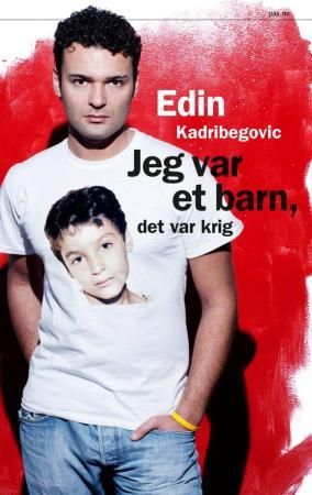 Jeg var et barn, det var krig 9788253034379 Edin Kadribegovic Brukte bøker