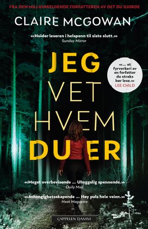 Jeg vet hvem du er 9788202823061 Claire McGowan Brukte bøker