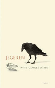 Jegeren 9788210052446 Janne-Camilla Lyster Brukte bøker