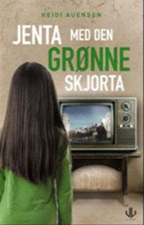 Jenta med den grønne skjorta 9788283302189 Heidi Auensen Brukte bøker