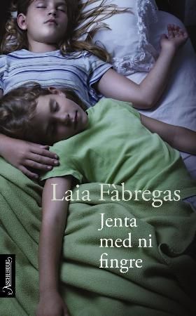 Jenta med ni fingre 9788203211447 Laia Fàbregas Brukte bøker