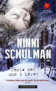 Jenta med snø i håret 9788202408930 Ninni Schulman Brukte bøker