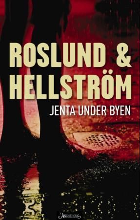 Jenta under byen 9788203211072 Anders Roslund Börge Hellström Brukte bøker