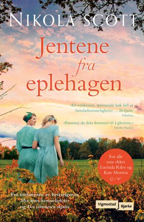 Jentene fra eplehagen 9788241955181 Nikola Scott Brukte bøker