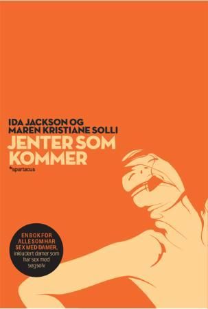 Jenter som kommer 9788243004405 Ida Jackson Maren Kristiane Solli Brukte bøker