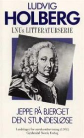 Jeppe på bjerget - Den stundesløse 9788205192775 Ludvig Holberg Jan E. Byberg Brukte bøker