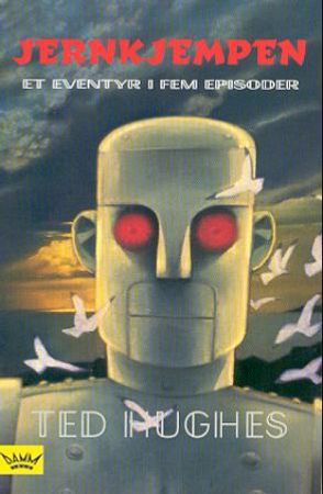 Jernkjempen 9788273848260 Ted Hughes Brukte bøker