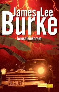 Jerusalemkorset 9788241904066 James Lee Burke Brukte bøker