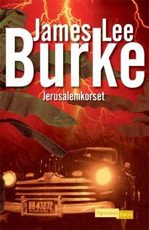 Jerusalemkorset 9788241904066 James Lee Burke Brukte bøker