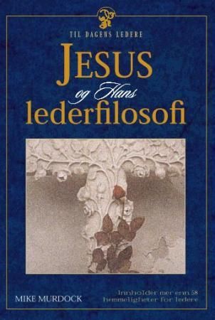 Jesu lederfilosofi 9788273417862 Mike Murdock Brukte bøker