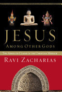 Jesus Among Other Gods 9780849914379 Ravi K. Zacharias Brukte bøker