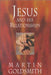 Jesus and His Relationships 9781842270288 Martin Goldsmith Brukte bøker