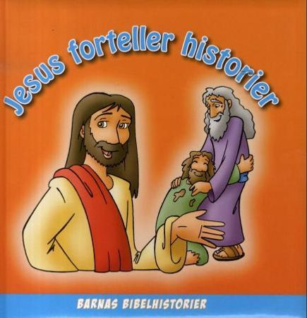 Jesus forteller historier 9788230208113 Charlotte Thoroe Brukte bøker