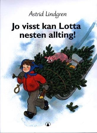 Jo visst kan Lotta nesten allting! 9788247805275 Astrid Lindgren Brukte bøker