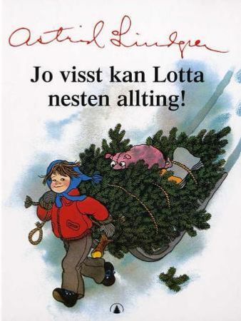 Jo visst kan Lotta nesten allting! 9788205350670 Astrid Lindgren Brukte bøker