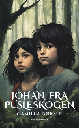Johan fra Pusleskogen 9788256029839 Camilla Bøksle Brukte bøker