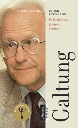 Johan uten land 9788203231247 Johan Galtung Brukte bøker