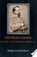 John Brown Gordon 9780807118887 Ralph Lowell Eckert Brukte bøker