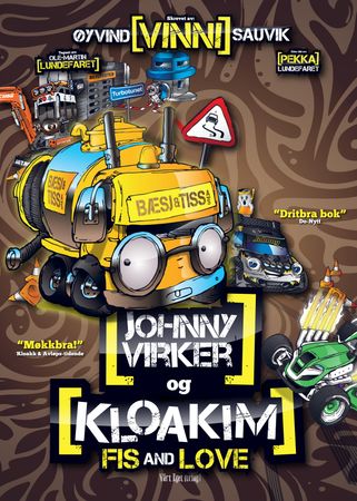 Johnny Virker og Kloakim 9788269001624 Øyvind 'Vinni' Sauvik Brukte bøker