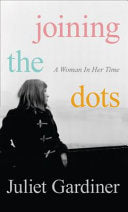 Joining the Dots 9780007489169 Juliet Gardiner Brukte bøker