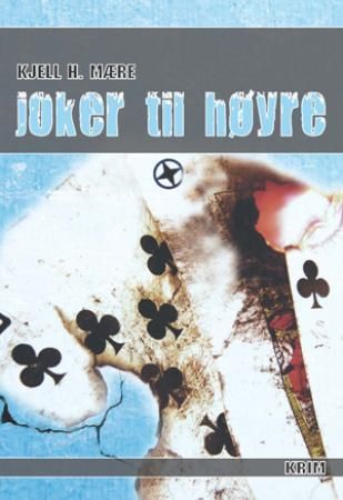 Joker til høyre 9788282330039 Kjell H. Mære Brukte bøker