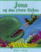 Jona og den store fisken 9788271128272 Sophie Piper Brukte bøker