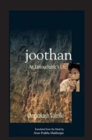 Joothan: A Dalit's Life 9780231129725 Omprakash Valmiki Arun Prabha Mukherjee Brukte bøker