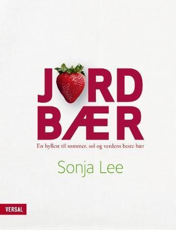Jordbær 9788281880016 Irina Lee Sonja Lee Brukte bøker