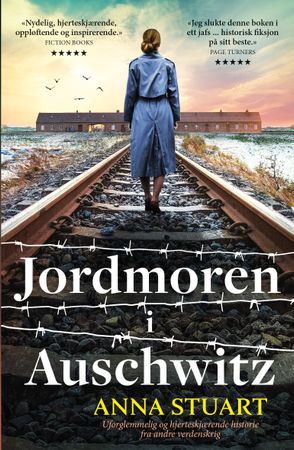Jordmoren i Auschwitz 9788202782337 Anna Stuart Brukte bøker