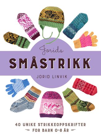 Jorids småstrikk 9788282115384 Jorid Linvik Brukte bøker