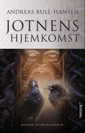 Jotnens hjemkomst 9788203195907 Bjørn Andreas Bull-Hansen Brukte bøker