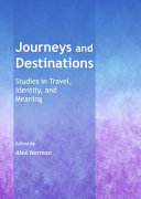 Journeys and Destinations 9781443847537 Alex Norman Brukte bøker