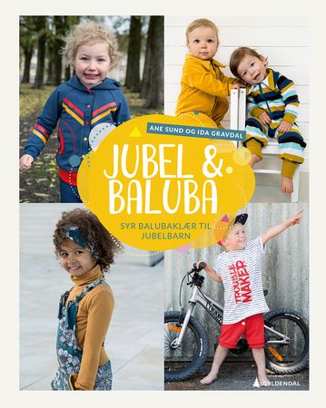Jubel & Baluba syr balubaklær til jubelbarn 9788205515994 Ane Sund Ida Gravdal Brukte bøker