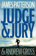 Judge & Jury 9780316013932 Andrew Gross James Patterson Brukte bøker
