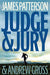 Judge & Jury 9780316013932 Andrew Gross James Patterson Brukte bøker