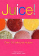 Juice! 9781843305729 Pippa Cuthbert Lindsay Cameron Wilson Brukte bøker