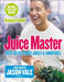 Juice Master Keeping It Simple 9780007225170 Jason Vale Brukte bøker