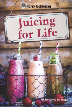 Juicing for life 9788270074303 Beverly Ramages Brukte bøker