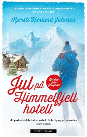 Jul på Himmelfjell hotell 9788202767112 Kjersti Herland Johnsen Brukte bøker