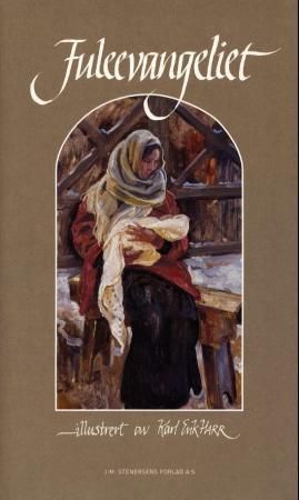 Juleevangeliet 9788272012990 Karl Erik Harr Herbjørn Sørebø Brukte bøker