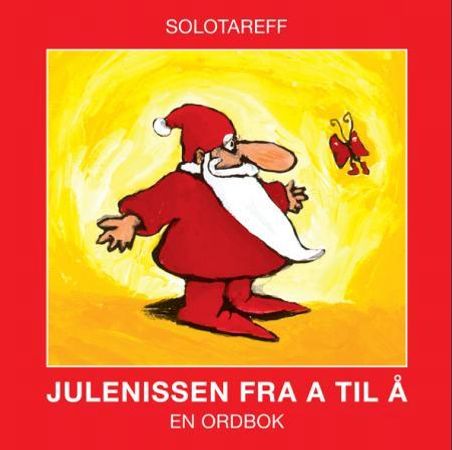 Julenissen fra A til Å 9788293049081   Brukte bøker