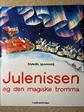 Julenissen og den magiske tromma 9788252928259 Mauri Kunnas Tarja Kunnas Brukte bøker