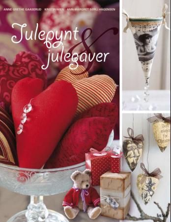 Julepynt & julegaver 9788292496886 Anne Grethe Gaaserud Kristin Wien Ann-Margret Sørli Hågensen Brukte bøker