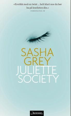 Juliette society 9788203219542 Sasha Grey Brukte bøker